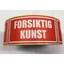 Etiketter, FORSIKTIG KUNST, 1000pk 110 x 55mm